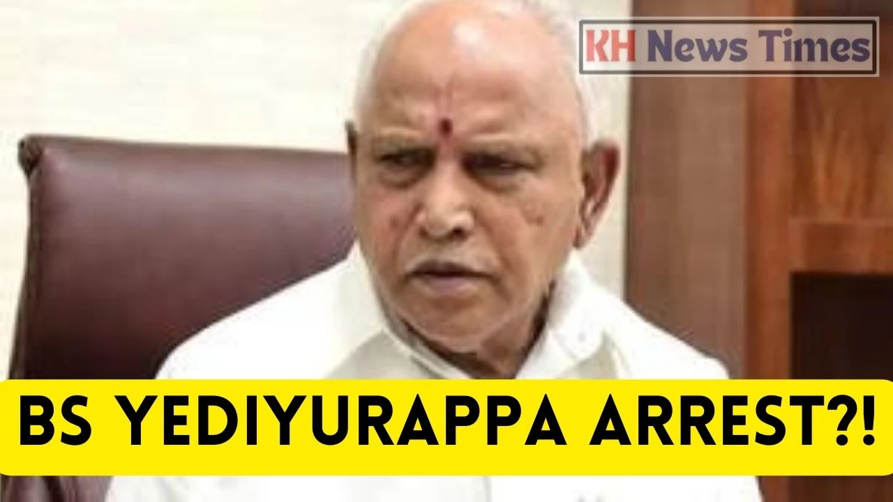 bs yediyurappa arrest